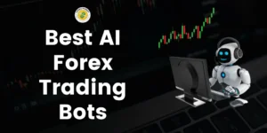 12+ Best AI Forex Trading Bots 2024 → Automation at Best