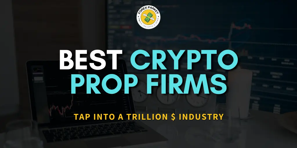 Best Crypto Prop Firms