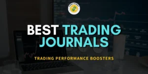 9 Best Trading Journals in 2024 ⇝ No More Guesswork
