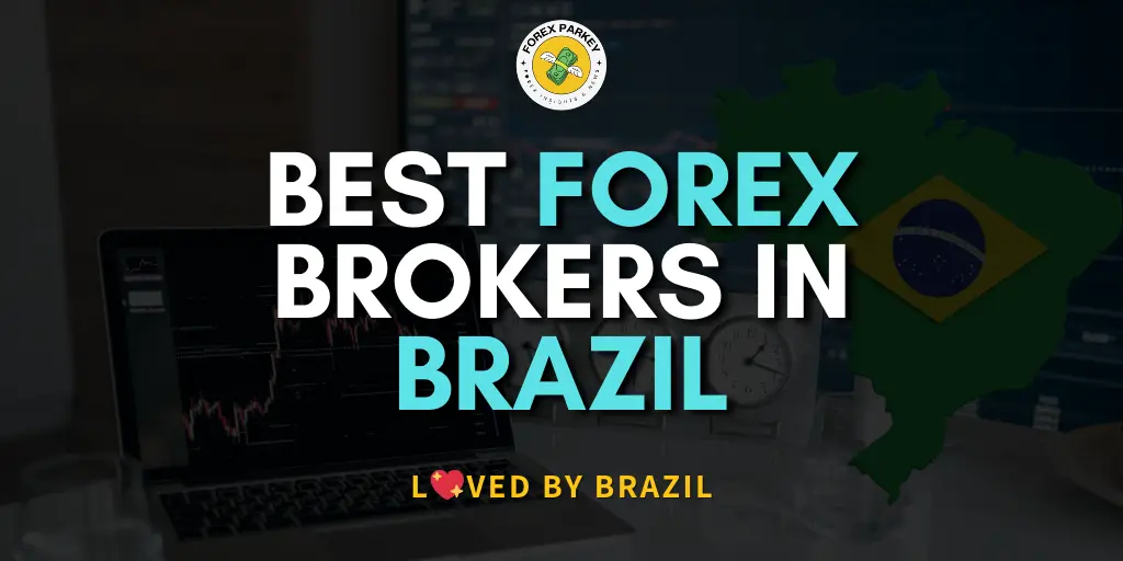 Best Forex Brokers in Brazil