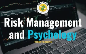 Risk Management and Psychology in ForexTrading 2024