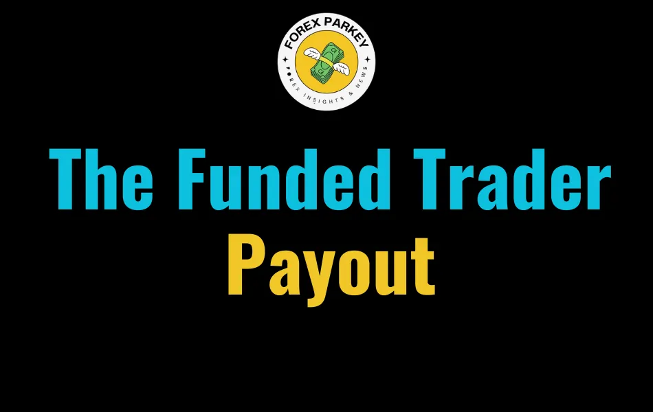 The Funded Trader Payout
