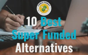 10 Best Super Funded Alternatives 2024