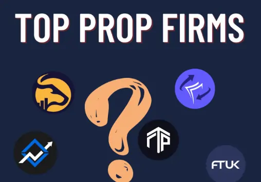 The Role of Forex Prop Firms