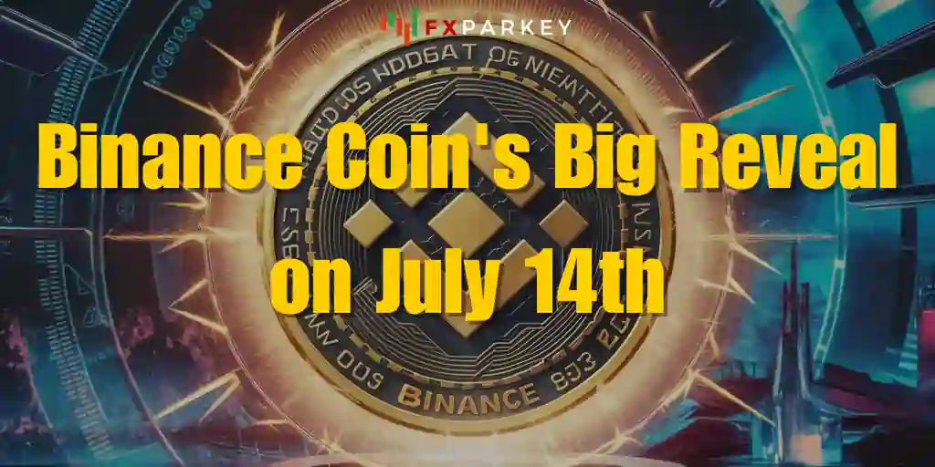 Binance Coin's Big Reveal on July 14th