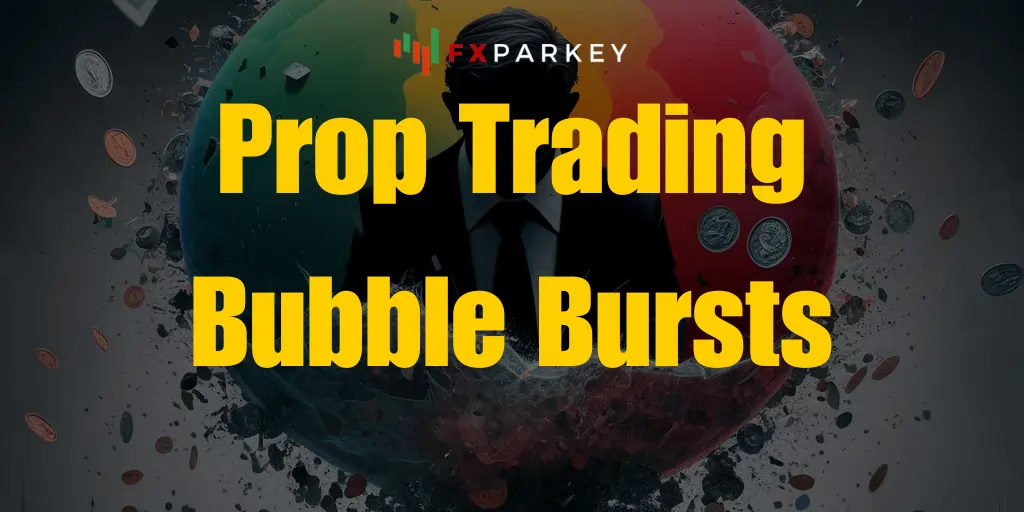 Prop Trading Bubble Bursts