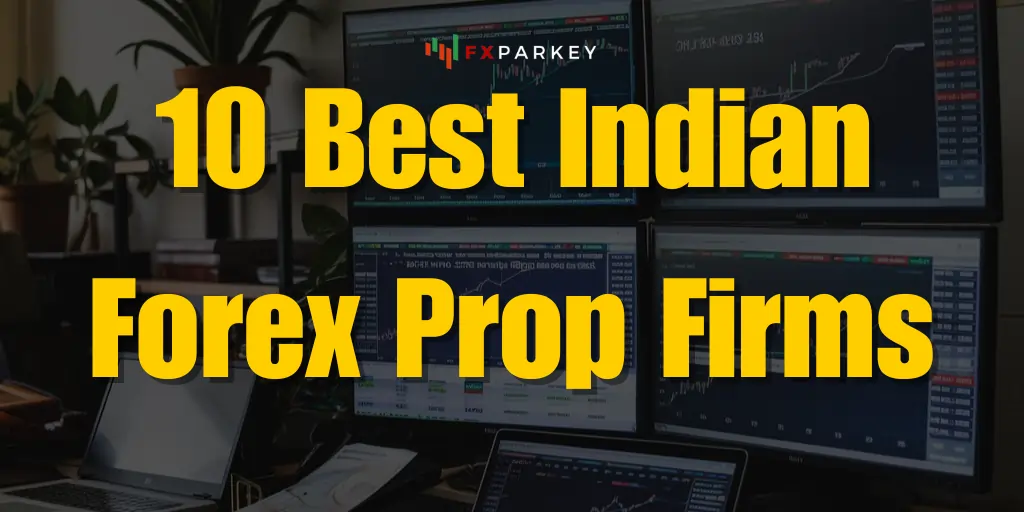 Indian Forex Prop Firms