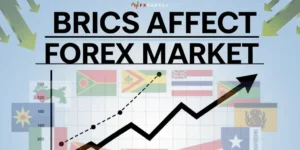 BRICS Affect Forex Market