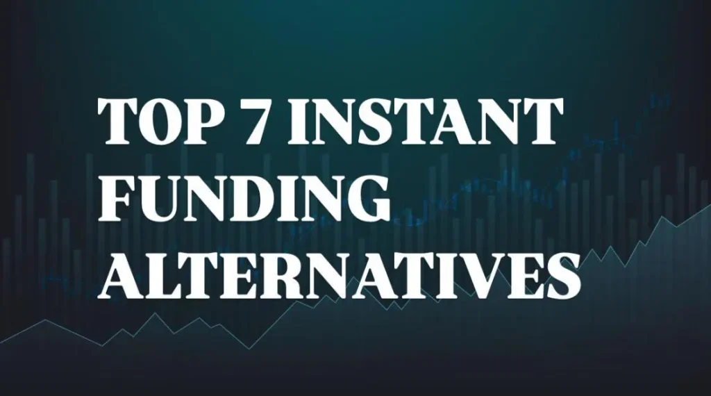 Instant Funding Alternatives