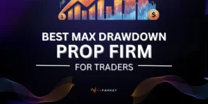 Max Drawdown Prop Firms