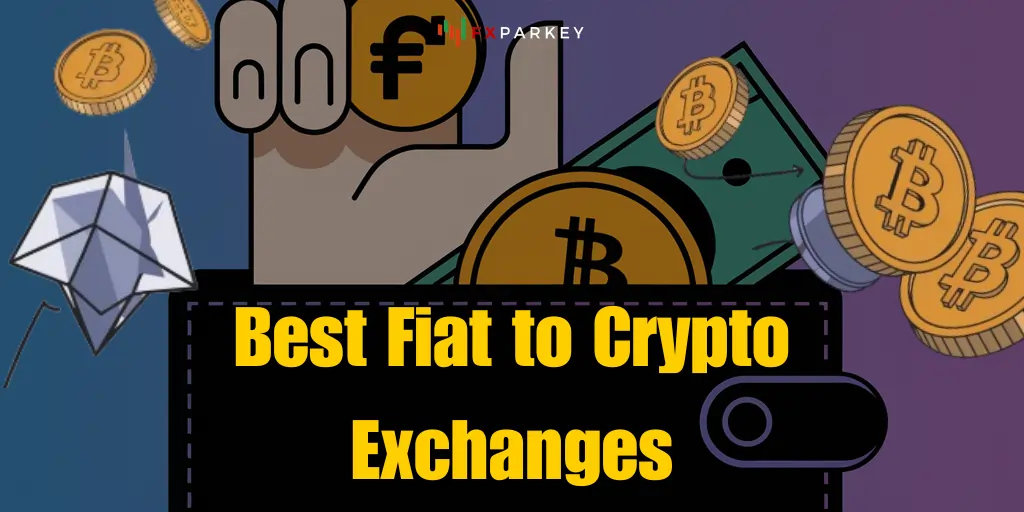 Best Fiat to Crypto Exchanges