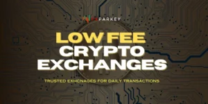 Low Fee Crypto Exchanges