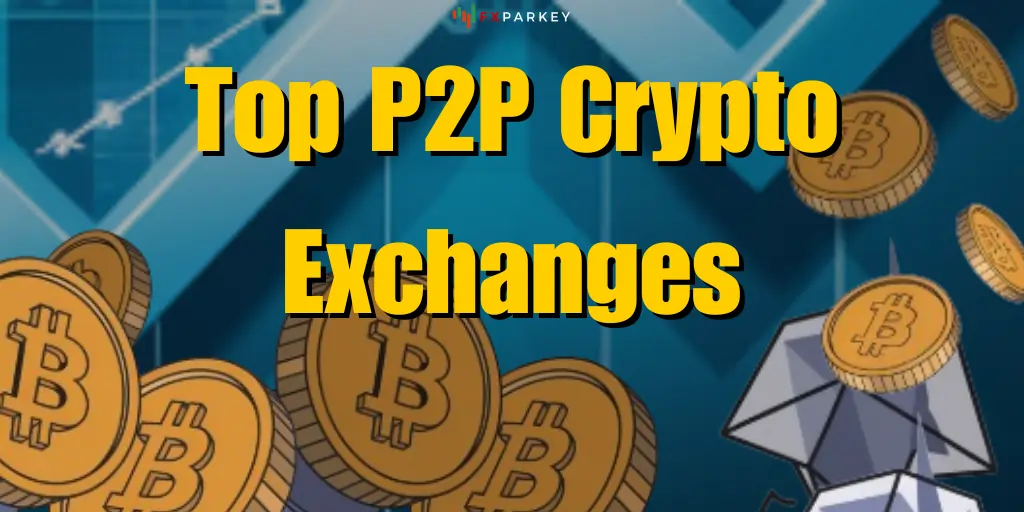 Top P2P Crypto Exchanges