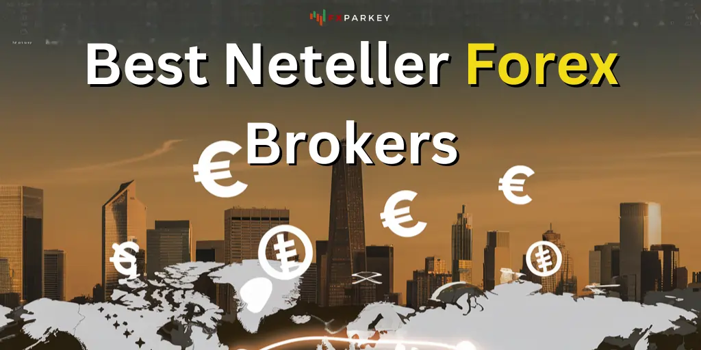 Best Neteller Forex Brokers