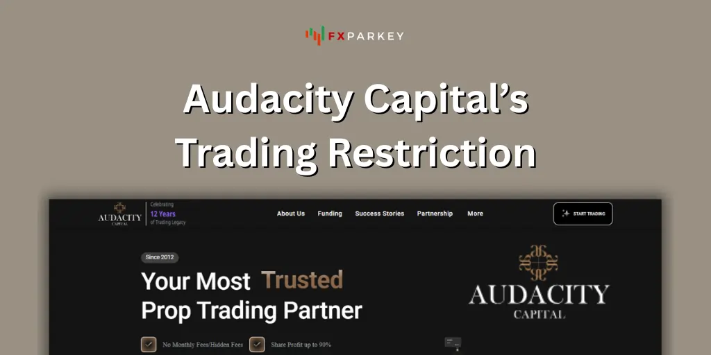 Audacity Capital’s Trading Restrictions