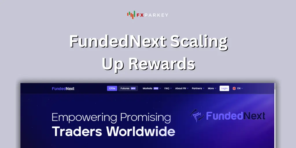 FundedNext Scaling Up Rewards
