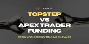 Topstep vs Apex Trader Funding Comparison