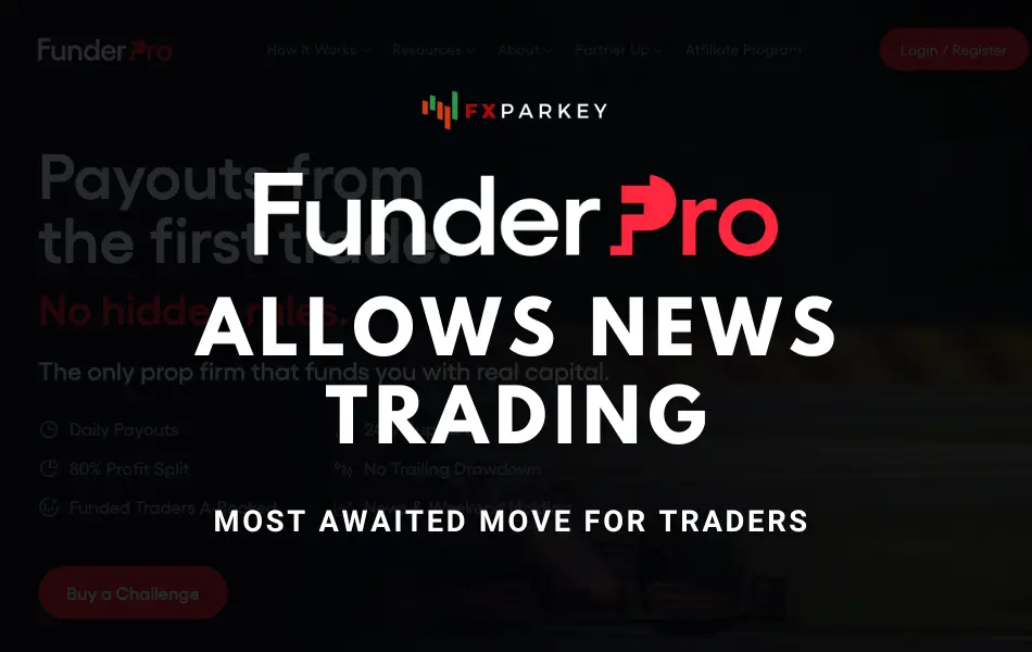 FunderPro Allows News Trading Now