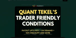 Quant Tekel's Trader Friendly Conditions