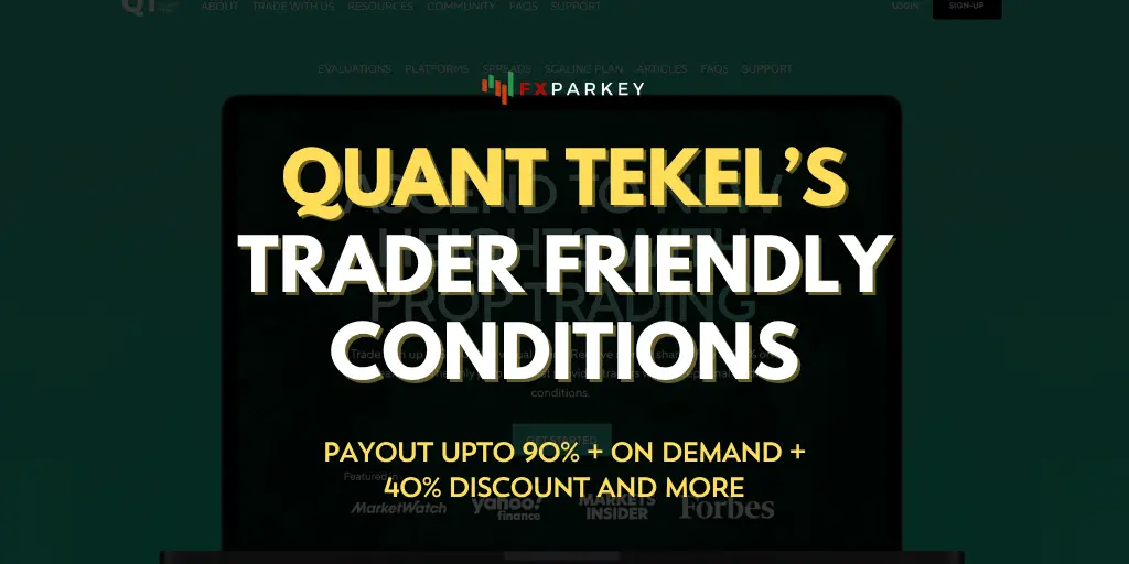 Quant Tekel's Trader Friendly Conditions